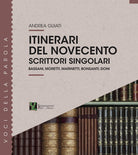 Cover of Itinerari del '900. Scrittori singolari