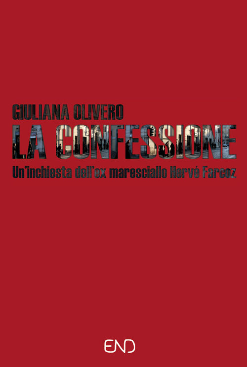 Cover of confessione. Un'indagine dell'ex maresciallo Hervé Farcoz