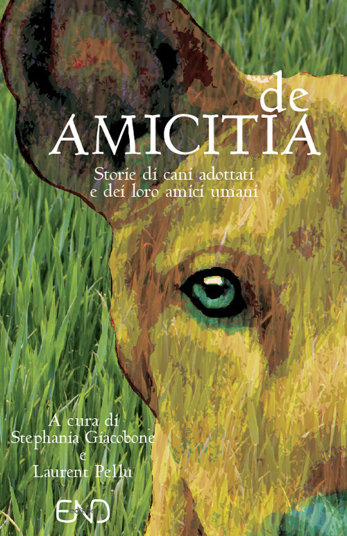 Cover of De amicitia. Storie di cani adottati e dei loro amici umani