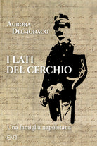 Cover of lati del cerchio. Una famiglia napoletana