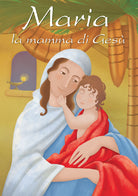 Cover of Maria, la mamma di Gesù
