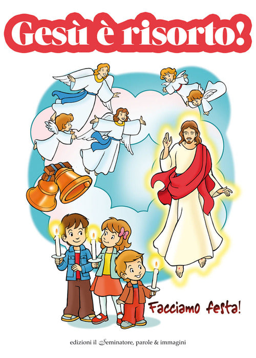 Cover of Gesù è risorto. Facciamo festa
