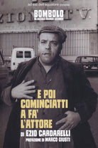 Cover of E poi cominciatti a fa' l'attore