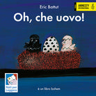 Cover of Oh, che uovo!