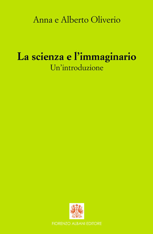 Cover of scienza e l'immaginario. Un'introduzione