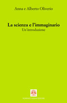 Cover of scienza e l'immaginario. Un'introduzione