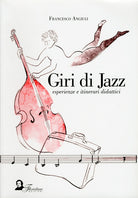 Cover of Giri di jazz. Esperienze e itinerari didattici