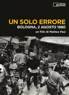 Cover of solo errore. Bologna, 2 agosto 1980. DVD
