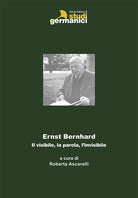 Cover of Ernst Bernhard. Il visibile, la parola, l'invisibile