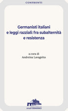 Cover of Germanisti italiani e leggi razziali: fra subalternità e resistenza