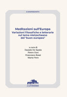 Cover of Meditazioni sull'Europa. Variazioni filosofiche e letterarie sul tema nietzscheano del «buon europeo»