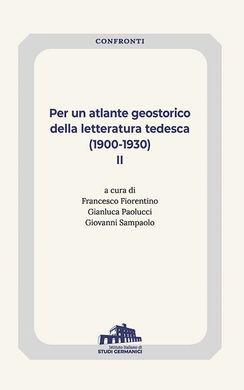 Cover of Per un atlante geostorico della letteratura tedesca (1900-1930)