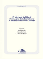 Cover of Proiezioni dal Nord. L'immagine della Scandinavia in Italia tra letteratura e società