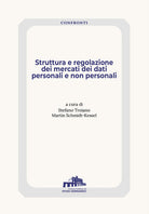 Struttura e regolazione dei mercati dei dati personali e non personali