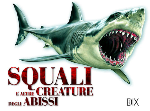 Cover of Squali e altre creature degli abissi