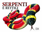 Cover of Serpenti e rettili