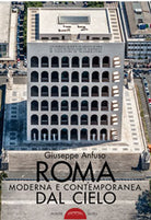 Cover of Roma moderna e contemporanea dal cielo