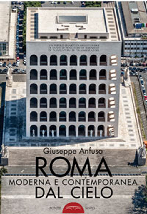 Cover of Roma moderna e contemporanea dal cielo