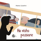 Cover of Ho visto passare