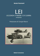 Cover of Lei. Leggenda d'amore e di guerra