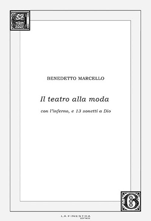 Cover of teatro alla moda. Con l'inferno, e 13 sonetti a Dio