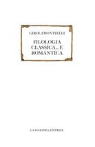 Cover of Filologia classica... e romantica