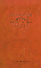 Cover of Mestizia dopo gli ultimi racconti