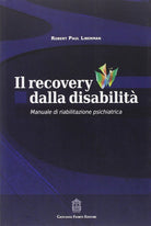 Cover of recovery dalla disabilità. Manuale di riabilitazione psichiatrica