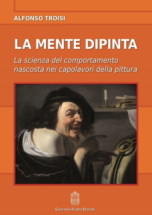 Cover of mente dipinta. La scienza del comportamento nascosta nei capolavori della pittura