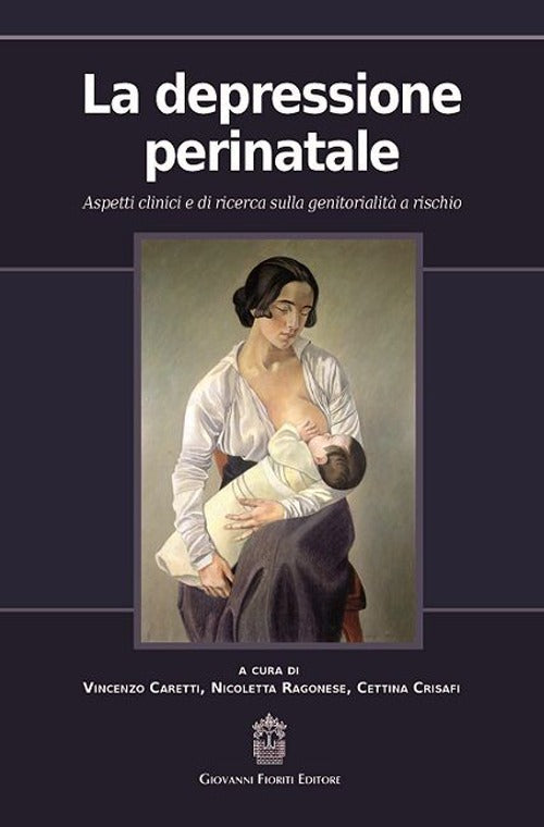Cover of depressione perinatale. Aspetti clinici e di ricerca sulla genitorialità a rischio