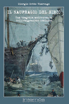 Cover of naufragio del Sirio. Una tragedia mediterranea dell'emigrazione italiana