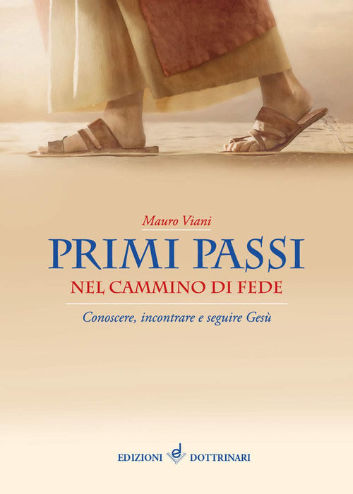 Cover of Primi passi nel cammino di fede. Conoscere, incontrare e seguire Gesù