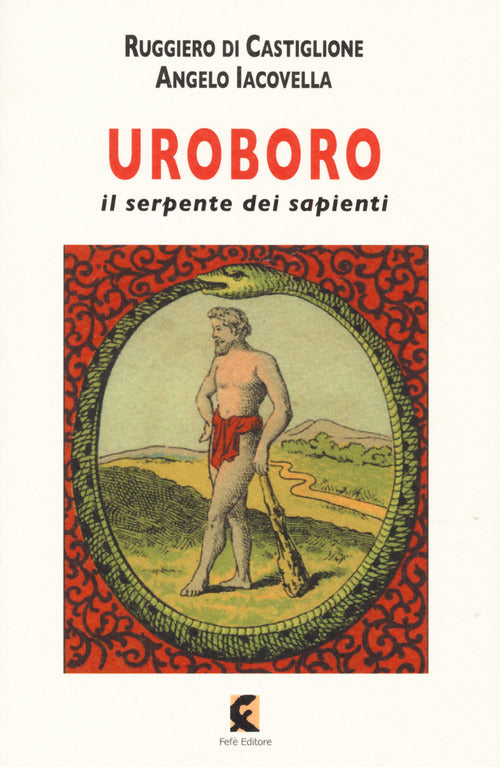 Cover of Uroboro. Il serpente dei sapienti