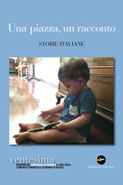 Cover of piazza, un racconto. Storie italiane