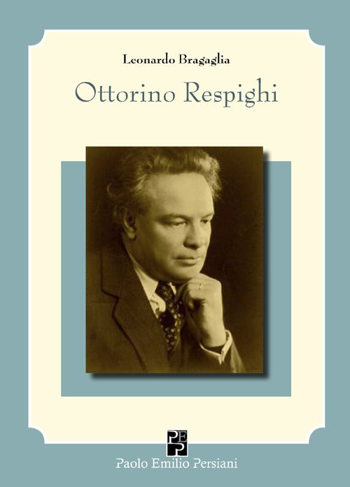 Cover of Ottorino Respighi e i suoi interpreti