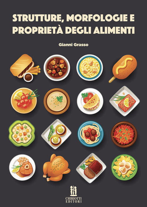 Cover of Strutture, morfologie e proprietà degli alimenti