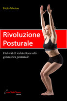 Cover of Rivoluzione posturale. Dai test di valutazione alla ginnastica posturale