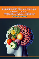 Cover of Psicobiologia della nutrizione e dei disturbi del comportamento alimentare