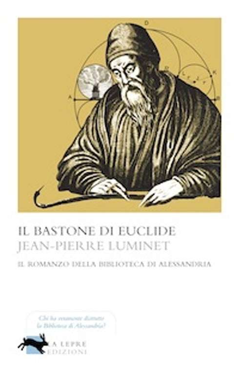 Cover of bastone di Euclide. Il romanzo della biblioteca di Alessandria