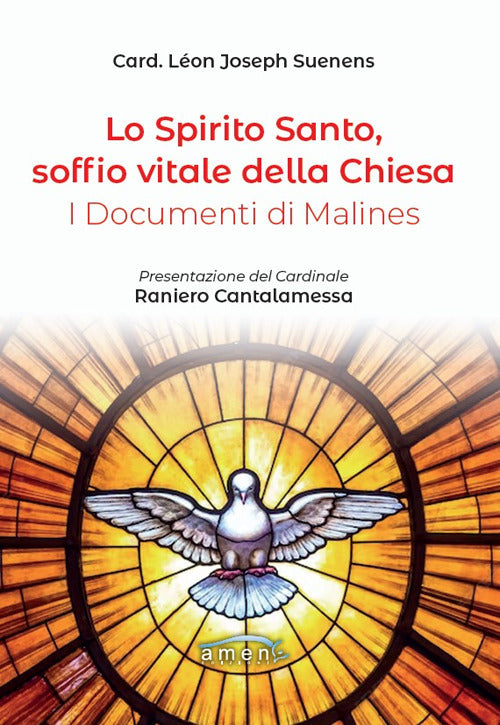 Cover of Spirito Santo, soffio vitale della Chiesa. I documenti di Malines