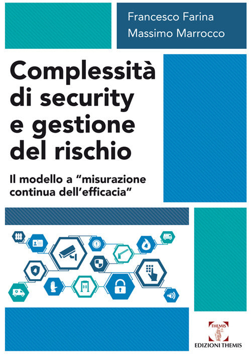 Cover of Complessità di security e gestione del rischio. Il modello a «misurazione continua dell'efficacia»