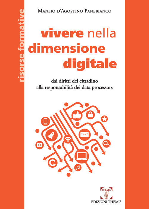 Cover of Vivere nella dimensione digitale. Dai diritti del cittadino alla responsabilità dei data processors