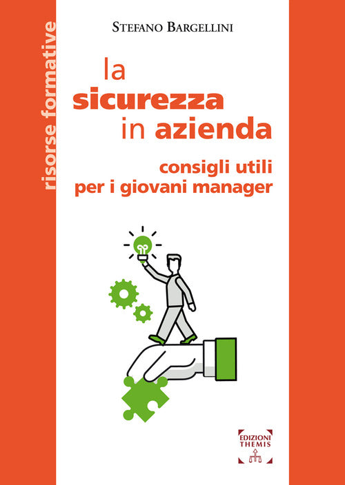 Cover of sicurezza in azienda. Consigli utili per i giovani manager