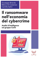 Cover of ransomware nell'economia del cybercrime. Analisi d'intelligence sul gruppo Conti