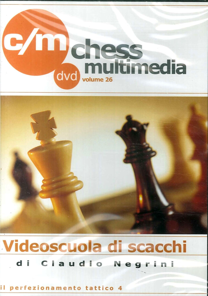 Claudio Negrini - Videoscuola Di Scacchi. Vol. 4