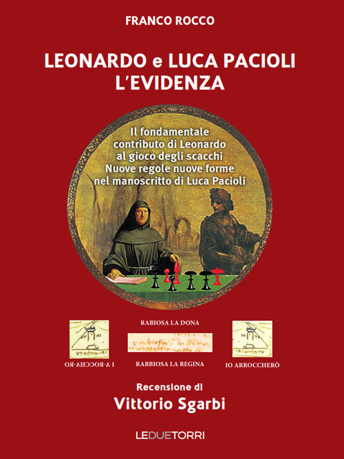 Cover of Leonardo e Luca Pacioli l'Evidenza. Il fondamentale contributo di Leonardo al gioco degli scacchi