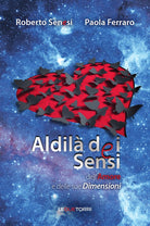 Cover of Aldilà dei sensi dell'amore e delle sue dimensioni