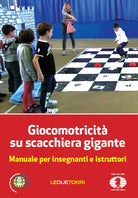 Cover of Giocomotricità su scacchiera gigante. Manuale per insegnanti e istruttori