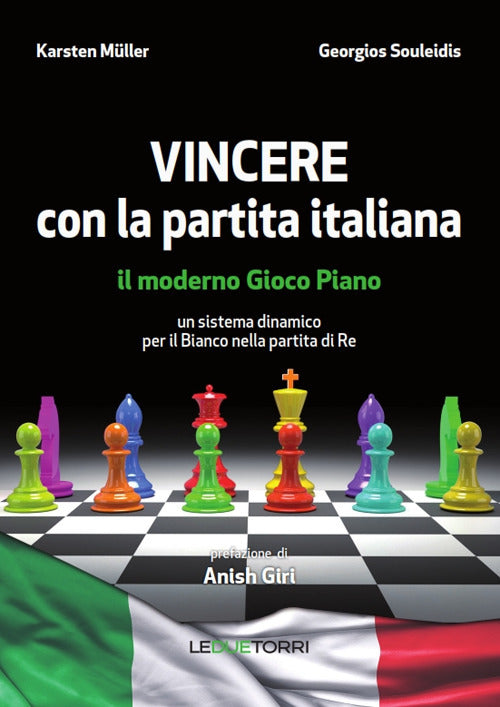 Cover of Vincere con la partita italiana. Il moderno gioco piano. Un sistema dinamico per il Bianco nella partita del Re
