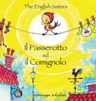 Cover of passerotto ed il comignolo. Ediz. italiana e inglese
